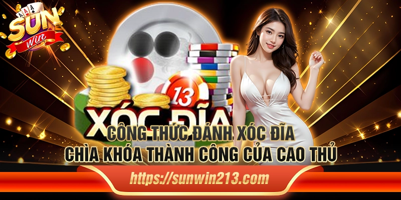 Công thức đánh xóc đĩa: Chìa khóa thành công của cao thủ