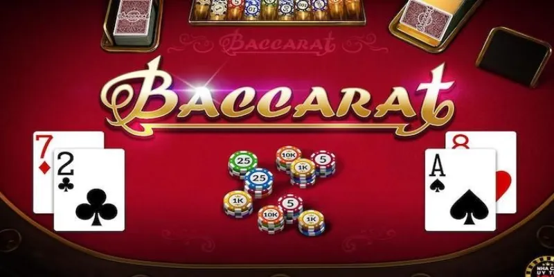 Hướng dẫn chi tiết luật chơi Baccarat dành cho người mới